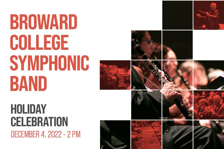 Broward College Symphonic Band - Holiday Celebration